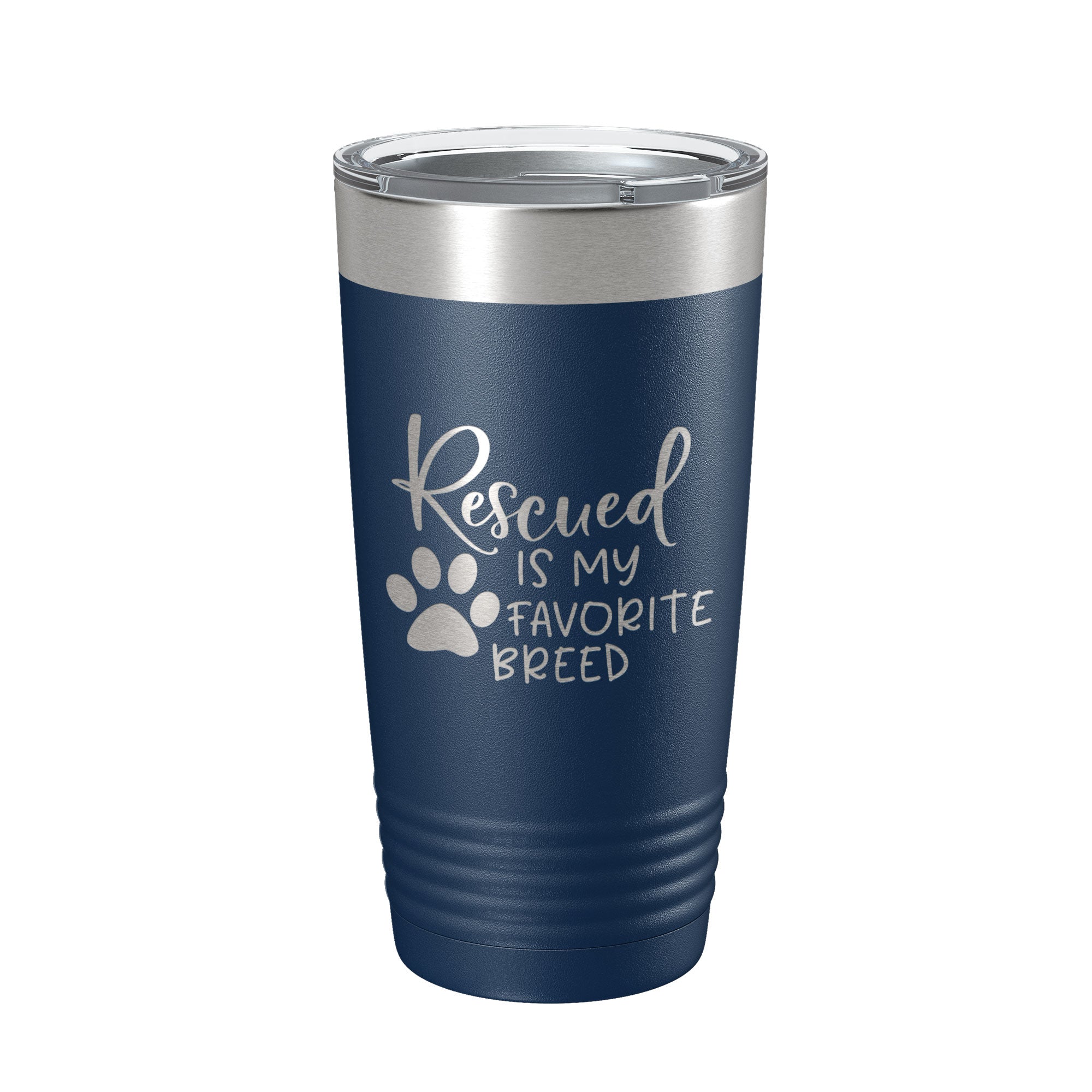 Rescued Is My Favorite Breed Tumbler Travel Mug Insulated Laser Engraved Coffee Cup Dog Cat Lover Gift 20 oz-8