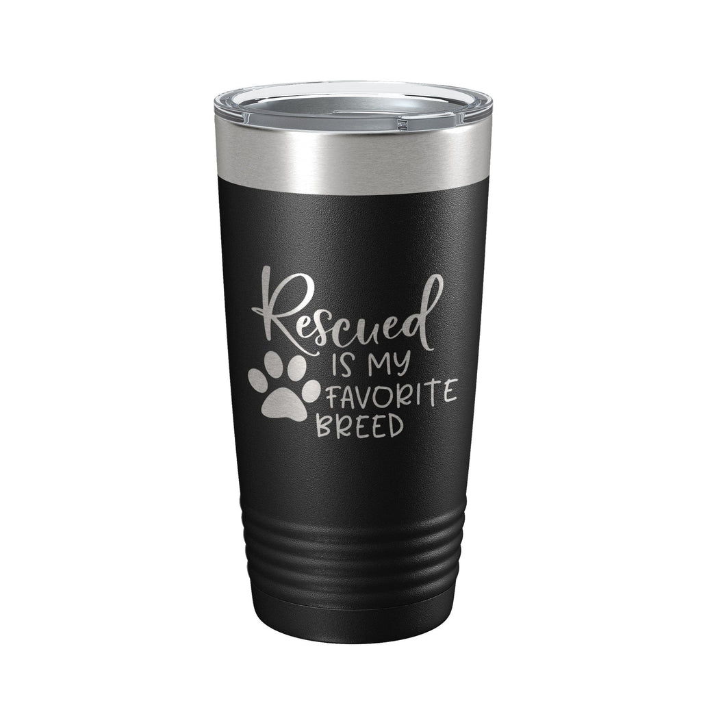 Rescued Is My Favorite Breed Tumbler Travel Mug Insulated Laser Engraved Coffee Cup Dog Cat Lover Gift 20 oz-0