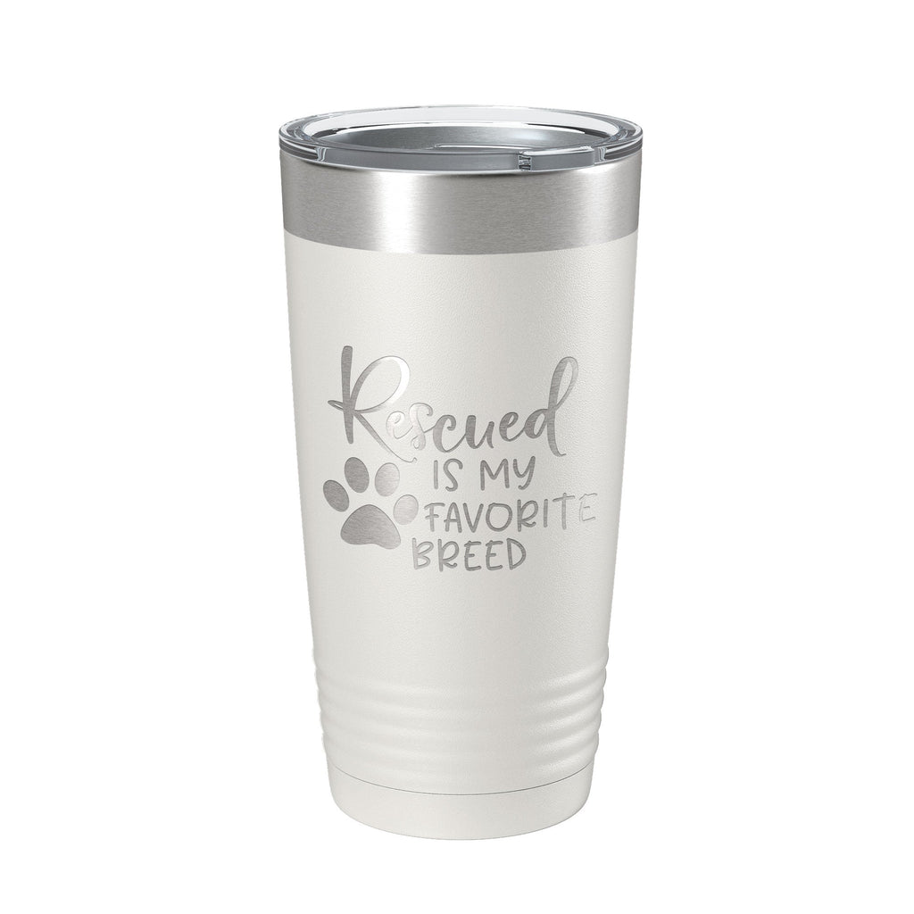 Rescued Is My Favorite Breed Tumbler Travel Mug Insulated Laser Engraved Coffee Cup Dog Cat Lover Gift 20 oz-1